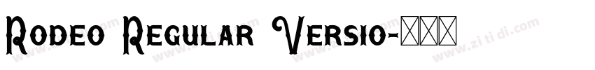 Rodeo Regular Versio字体转换